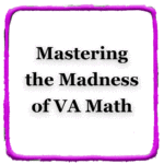 Mastering the Madness of VA Math (Video)