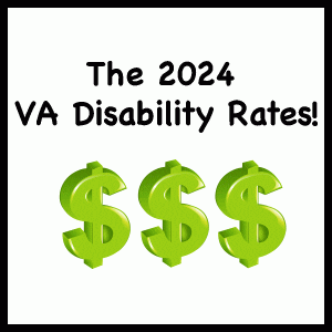 The 2024 VA Disability Rates are here!