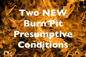 Two new burn pit Presumptive conditions.